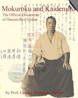 Mokuroku and Kaidensho: The Official Documents of Danzan-Ryu Jujutsu